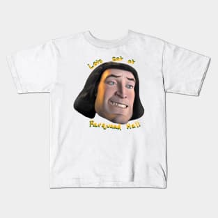 Let’s Go Eat At Farquaad Hall Kids T-Shirt